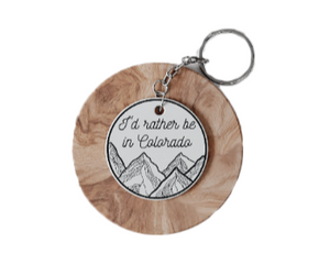 I'd Rather be in Colorado Mountain Keychain
