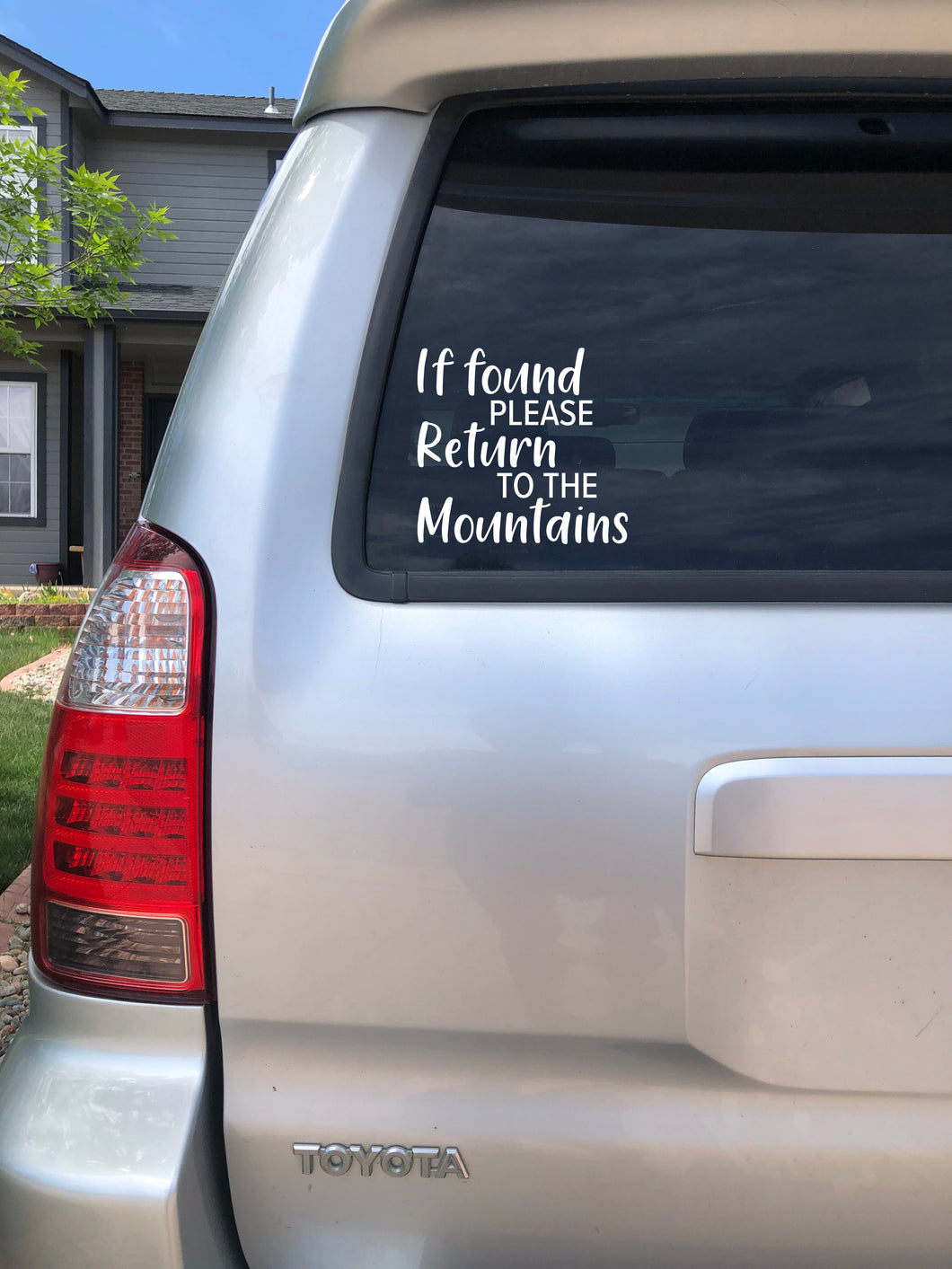 If Found Please Return to the Mountains Car Sticker Decal