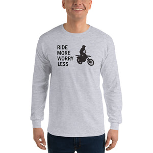 Men’s Long Sleeve Shirt - Ride More, Worry Less Dirt Bike
