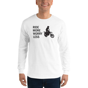 Men’s Long Sleeve Shirt - Ride More, Worry Less Dirt Bike