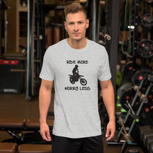 Load image into Gallery viewer, Ride More Worry Less Dirt Bike Rider - Short-Sleeve Unisex T-Shirt

